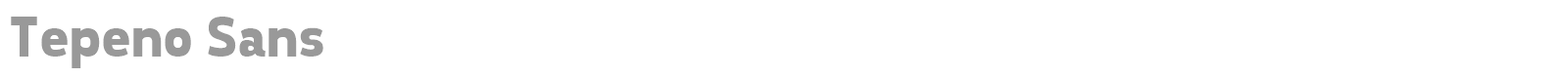 Tepeno Sans font preview